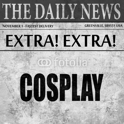 Cosplay, newspaper article text