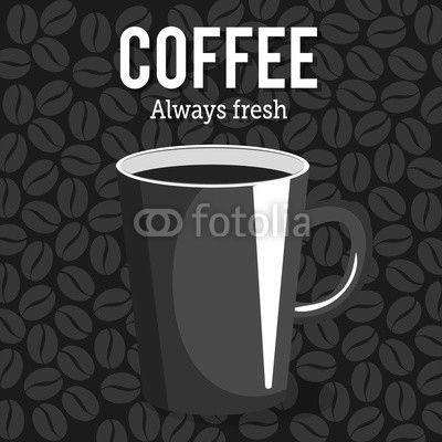 delicious coffee always fresh poster vector illustration design