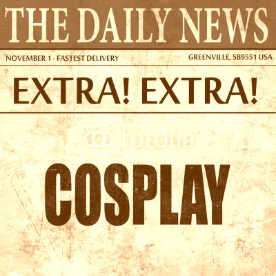 Cosplay, newspaper article text