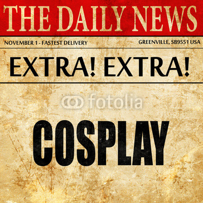 Cosplay, newspaper article text