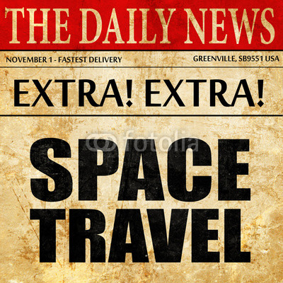 space travel, newspaper article text