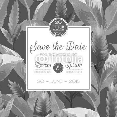 Save the Date, Invitation, Congratulation Card, for Wedding, Baby Shower. Tropical Flowers and Leaves in vector